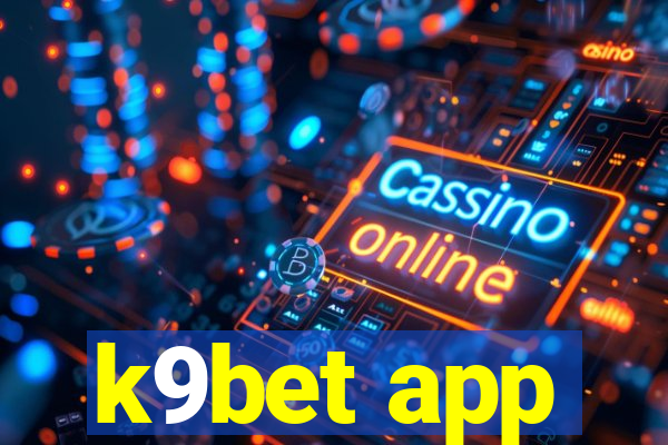 k9bet app